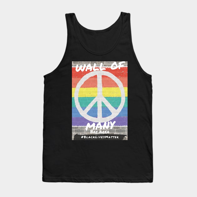 Peace Wall of Many by Lara L Tank Top by Wall of Many